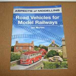 Ian Allan Aspects of Modelling Road Vehicles for Model Railways by Ian Morton