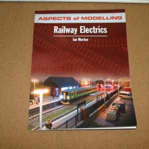 Ian Allan Aspects of Modelling Railway Electrics by Ian Morton
