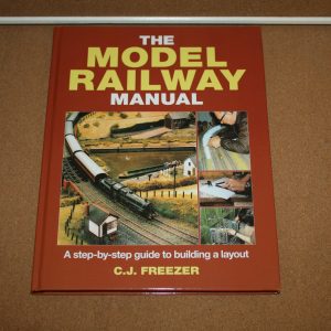 Haynes The Model Railway Manual by C.J.Freezer